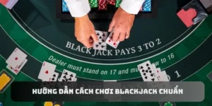 Bí Quyết Chinh Phục Blackjack Tại DAGA Để Thắng Lớn Nhanh Chóng